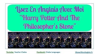 LISEZ EN ANGLAIS AVEC MOI  HARRY POTTER And The Philosophers Stone de JK Rowling [upl. by Knobloch885]