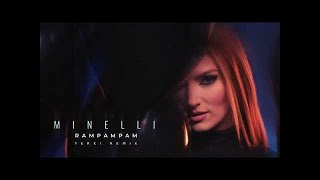 Minelli  Rampampam  Ferki Remix [upl. by Matlick324]