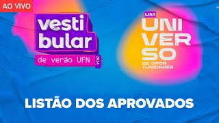 LISTÃO DOS APROVADOS VESTIBULAR DE VERÃO UFN 2024 [upl. by Yllek529]