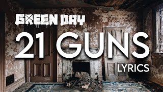 Green day 21 Guns lyrics [upl. by Albina232]