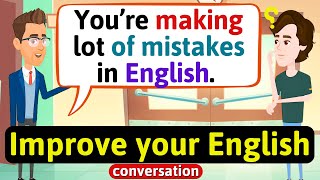 Improve English Speaking Skills Everyday Tips to speak in English English Conversation Practice [upl. by Dwan]