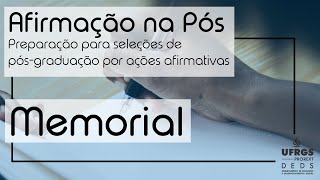 Afirmação na Pós  Aula sobre Memorial [upl. by Darline]