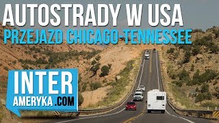 Amerykańskie AUTOSTRADY Przejazd Chicago  Tennessee [upl. by Nnelg]