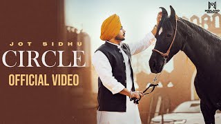 CIRCLE Official Video Jot Sidhu  Midland Records [upl. by Ssur72]