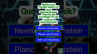 🧠💡 Quantenrevolution Wer erschütterte das klassische Weltbild 🌌🤯 [upl. by Acinyt]