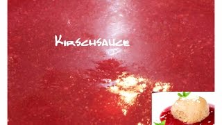 warme KirschsauceTM31® hot cerry sauce [upl. by Naji]