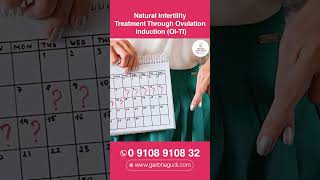 Natural Infertility Treatment Through Ovulation Induction OITI  Dr Lakshmi Priya  GarbhaGudi [upl. by Ajiat]