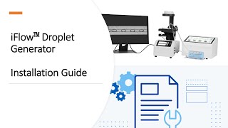 iFlow Droplet Generator Installation Guide with High Speed Imaging System [upl. by Boggers]