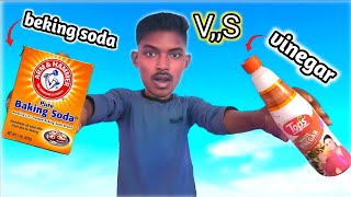 बेकिंग सोडा वर्सेस विनेगर Vinegar VS Baking Soda 😲😧 [upl. by Tannen]