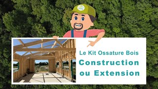 Présentation du Kit Ossature Bois pour Construction ou Extension [upl. by Cis899]