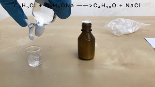 Quick and dirty Williamson ether synthesis of diethyl ether [upl. by Eelnayr]