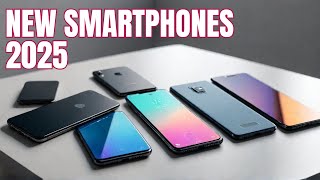 TOP 7 Best New Upcoming Smartphones 2025  MONSTER Flagship Mobile Phones 2025 [upl. by Namaj]