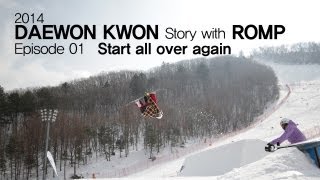 2014 DAEWON KWON Story with ROMP Episode01  Start all over Again [upl. by Cosmo461]