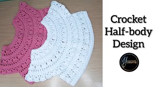 কুশিকাটার কাজ  কুশির জামার হাফ বডি টিউটোরিয়াল  How to make crochet halfbody design [upl. by Granville]