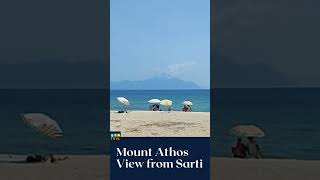 Mount Athos View from Sarti Witness Greeces Majestic Peak [upl. by Noell]