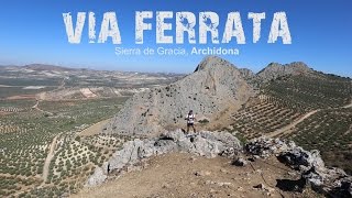 Via Ferrata de Sierra de Gracia à Archidona  Malaga [upl. by Vowel609]