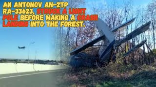 AN ANTONOV AN2TP RA33623 STRUCK A LIGHT POLE BEFORE MAKING A CRASH LANDING INTO THE FOREST [upl. by Vernon507]