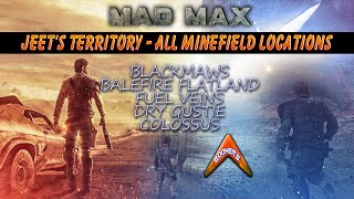 Jeets Territory  All Minefield Locations Mad Max [upl. by Notsgnal147]