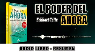 NADA OCURRIRÁ en el FUTURO OCURRIRÁ en el AHORA  EL PODER DEL AHORA  Eckhart Tolle AUDIOLIBRO [upl. by Melinde]