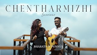 Chentharmizhi  Bharath amp Punnya  LIVE  Sessions [upl. by Eiznekam]