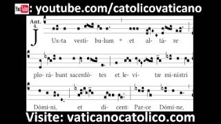 Juxta vestibulum  Canto Gregoriano  Gregorian Chant [upl. by Ennad383]