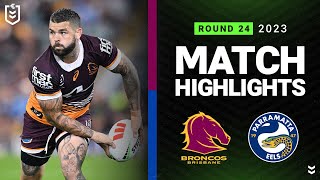 NRL 2023  Brisbane Broncos v Parramatta Eels  Match Highlights [upl. by Ramonda49]