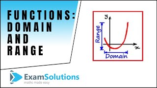 Functions  Domain and Range  tutorial 1  ExamSolutions [upl. by Florida536]