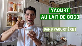 Comment faire un yaourt au lait de coco [upl. by Bulley441]