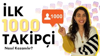 Instagramda İlk 1000 Takipçi Nasıl Kazanılır Reklam Vermeden [upl. by Joed]