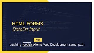 Crushing Codecademy PRO WEB DEVELOPMENT career path Challenge  Datalist Input [upl. by Eveneg304]