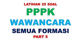 LATIHAN SOAL PPPK WAWANCARA PART 5 [upl. by Jourdan107]