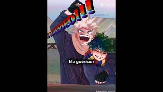 Tu est ma maladie😜👻mhadekubakugoubkdk [upl. by Aguayo]