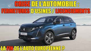 FERMETURES DUSINES EN SÉRIE  PÉRIL POUR LA VOITURE EUROPÉENNE  Valeo Bosch [upl. by Lindley649]