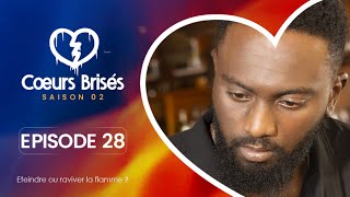 COEURS BRISÉS  Saison 2  Episode 28 VOSTFR [upl. by Brindell]