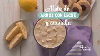 Atole de arroz con leche y guayaba [upl. by Yssirc227]