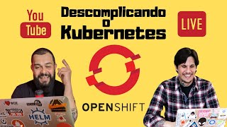 Aulão  Descomplicando o Kubernetes feat Otávio Fernandes [upl. by Neiman]