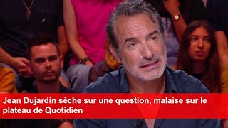 Jean Dujardin sèche sur une question malaise sur le plateau de Quotidien [upl. by Llenyr]