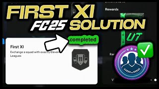 First XI SBC ✅ Cheapest Solution  FC 25 Ultimate Team SBC Tutorial [upl. by Enoval]