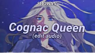 Cognac Queen Edit Audio [upl. by Ardnola]