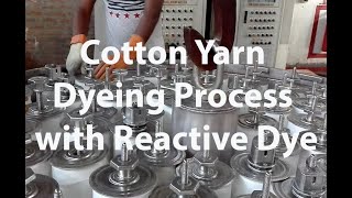 Cotton Yarn Dyeing Process with Reactive Dye [upl. by Gayl]