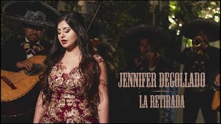 Jennifer Degollado  La Retirada Video Oficial [upl. by Nomyt]