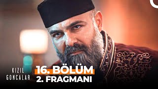 Kızıl Goncalar 16 Bölüm 2 Fragmanı  Cüneyd Bana Biat Edecek [upl. by Jauch969]