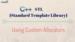 STL Custom Allocators for C Standard Template Library [upl. by Clareta]