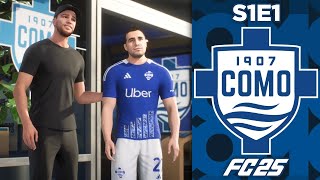 THE ITALIAN JOB BEGINS  FC 25 Como Career Mode S1E1 [upl. by Noskcaj]