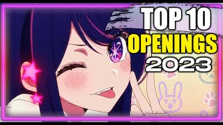 LOS 10 MEJORES OPENINGS ANIME DEL AÑO 2023 [upl. by Ainorev864]