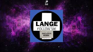 Lange Feat The Morrighan  Follow Me Sneijder Remix [upl. by Bond845]