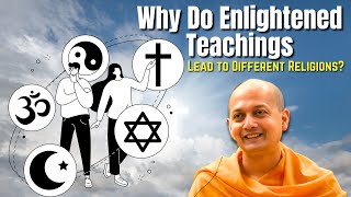 How Do Different Religions Arise from the Same Enlightened Sources  Swami Sarvapriyananda [upl. by Aehtla]