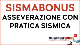 Sismabonus asseverazione con pratica sismica cosa conviene [upl. by Acireit]