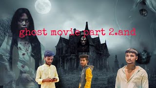 ghost movie part 2 [upl. by Ornie]