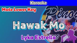 Hawak Mo by Lyka Estrella Karaoke  Male Lower Key [upl. by Annaert]